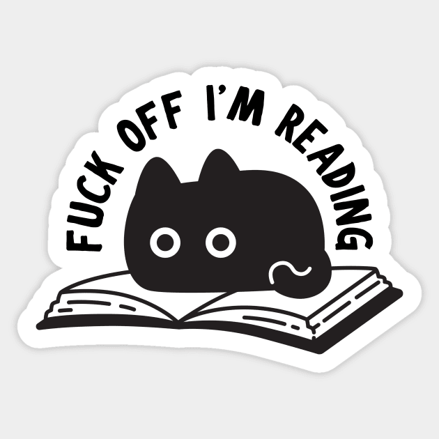 Fuck off I'm reading Sticker by medimidoodles